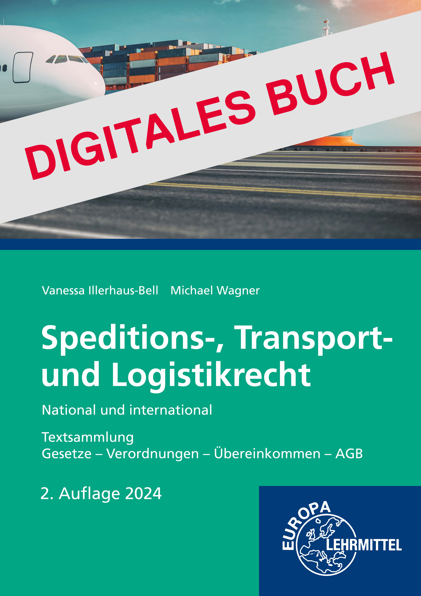 Speditions-, Transport- und Logistikrecht - National und international Digitales Buch 