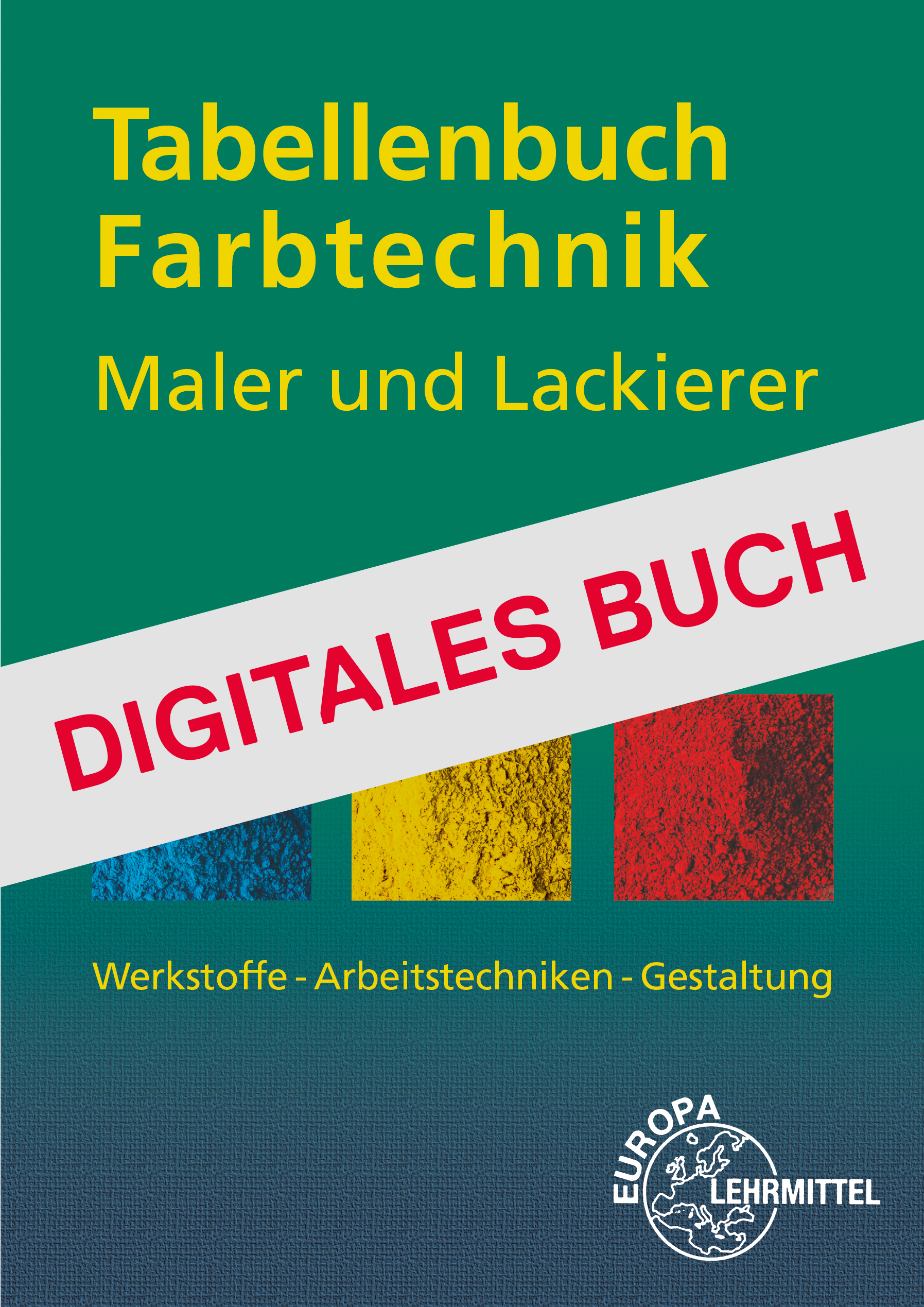 Tabellenbuch Farbtechnik Maler und Lackierer Digitales Buch